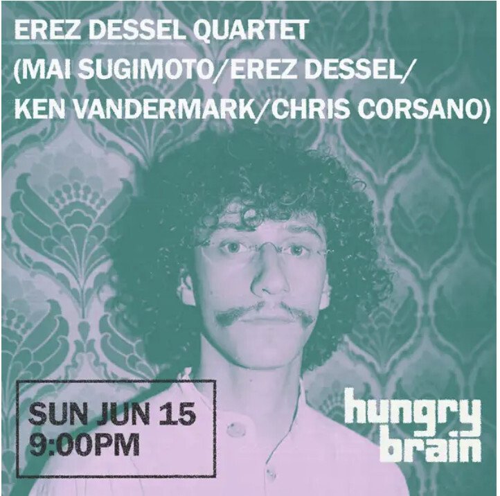 Erez Dessel Quartet w/Corsano, Sugimoto, Vandermark