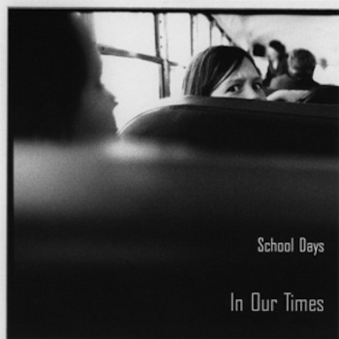 School Days: In Our Times