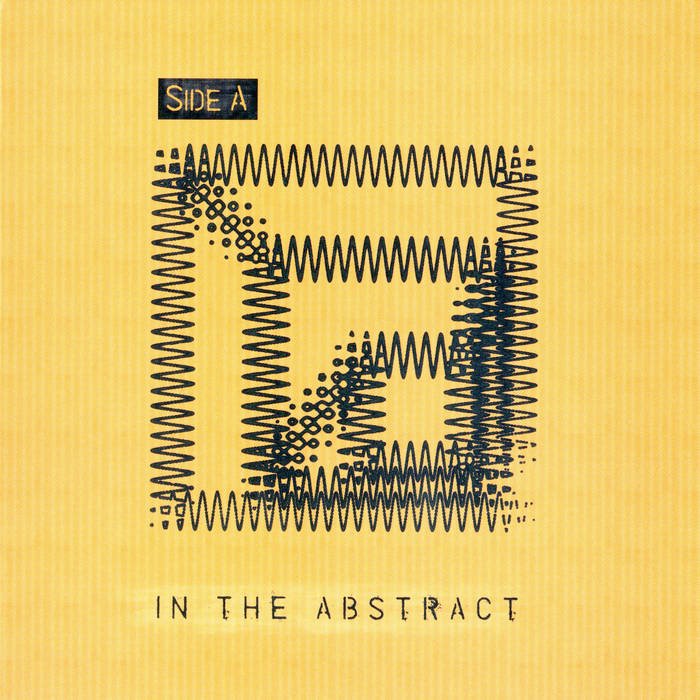 Side A: In the Abstract